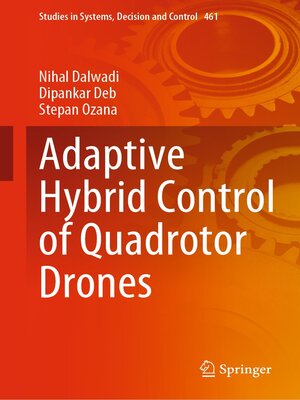 cover image of Adaptive Hybrid Control of Quadrotor Drones